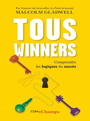 cover image of Tous winners. Comprendre les logiques du succès